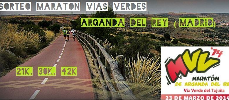 Maratón Vias verdes Arganda del Rey